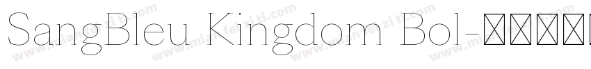 SangBleu Kingdom Bol字体转换